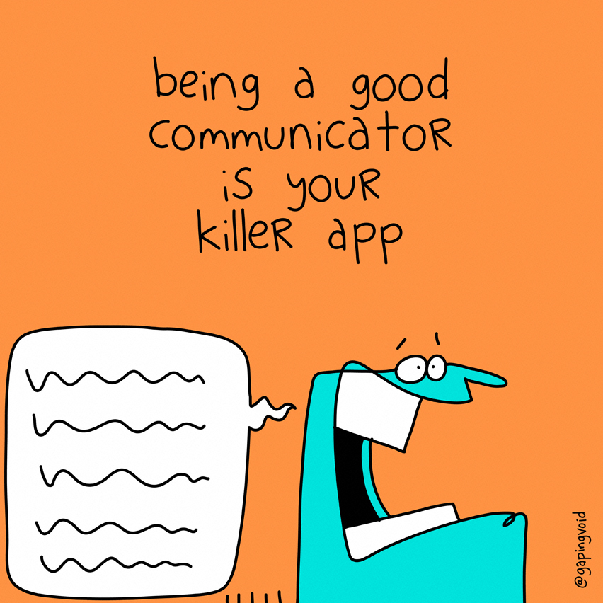 being a good communicator is your killer app