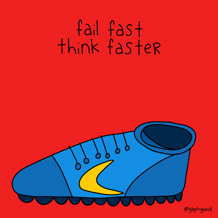 fail fast, think faster