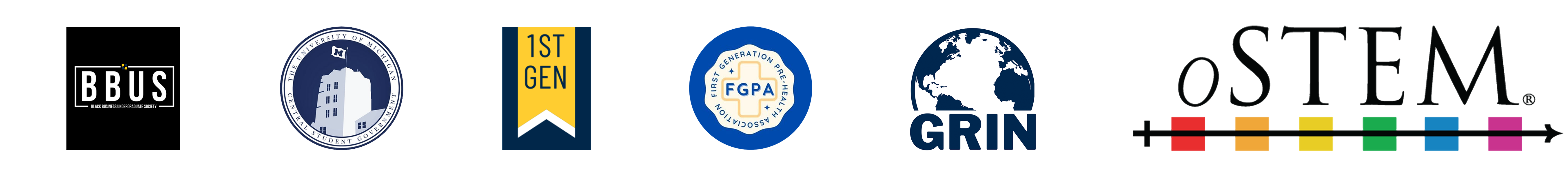 Logos of Black Business Undergraduate Society, Central Student Government, First-Generation College Students @ Michigan, First Generation Pre-Health Association, Graduate Rackham International (GRIN), and Out in STEM