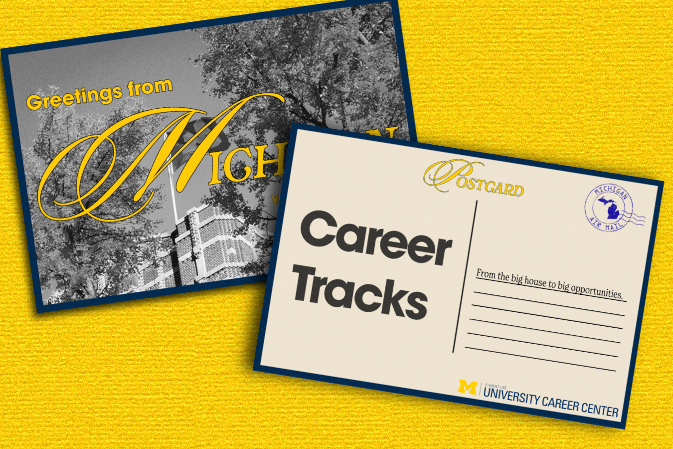 Graphic of two overlapping postcards themed around the University of Michigan. One reads “Greetings from Michigan” over a campus image, and the other reads “Career Tracks” with University Career Center branding.