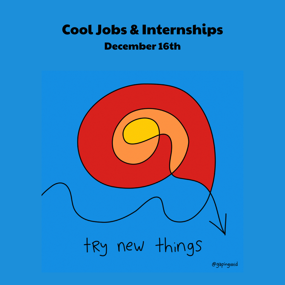 Image that says "Cool Jobs & Internships" which a doodle underneath it that says "Try new things""