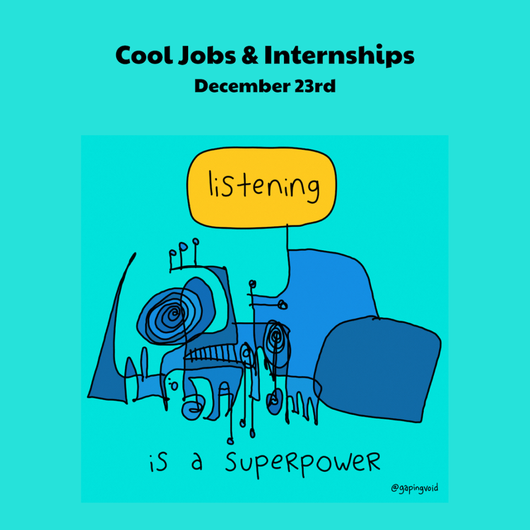 Image that says "Cool Jobs & Internships" which a doodle underneath it that says "Listening"